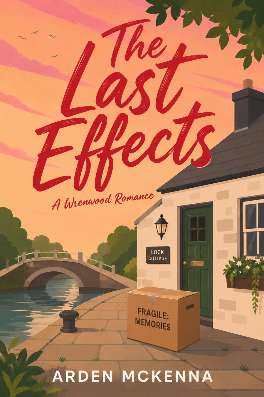 The Last Effects The Last Effects by Arden McKenna, Book Two in the Wrenwood series, a warm contemporary MM romance about Sebastian Marlowe, David Rowe, second chances, antiques, and choosing your own life.